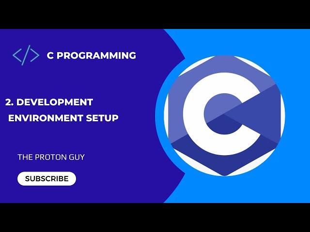 2. Development Environment Setup On Mac & Windows | C Programming For Beginners