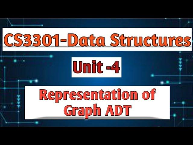 Representation of graph ADT in data structures tamil||CS3301||Anna university reg-2021.#cse