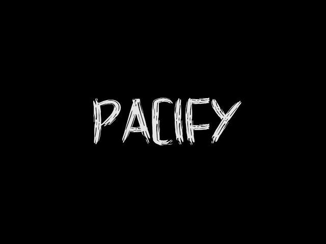 || НЕПОНЯТНАЯ НЕПОНЯТИНА || PACIFY #1