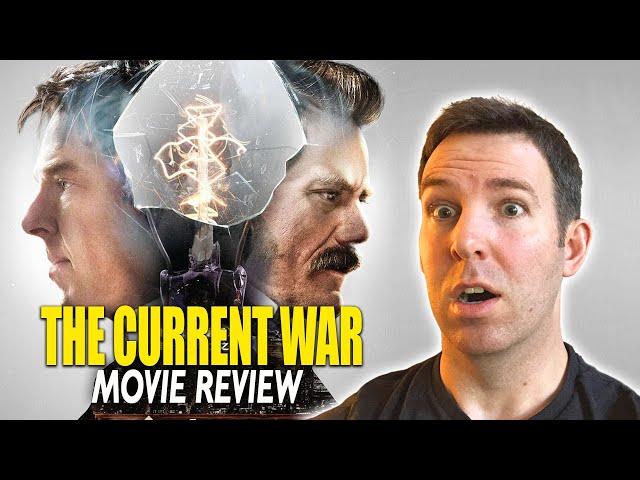 The Current War - Movie Review