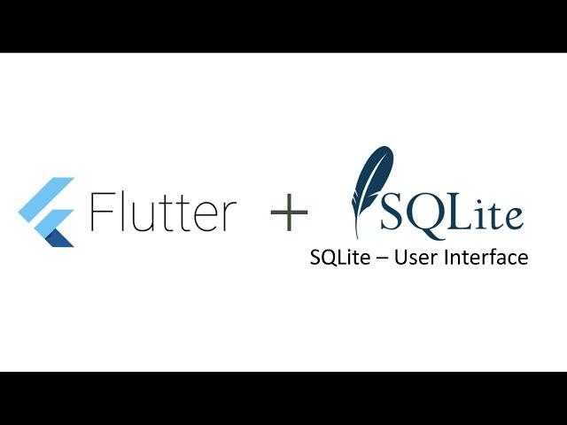 Flutter - SQLite #3 - Implementing User Interface in Flutter for SQLite