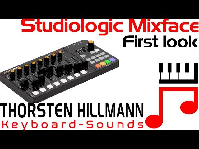 Studiologic Mixface, what is it? A short overview about the possibilities