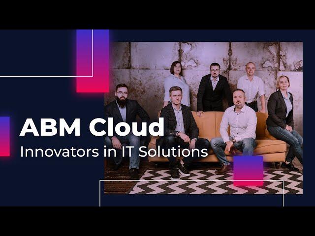 ABM Cloud - Innovators in SaaS Solutions