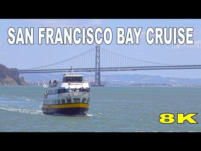 SAN FRANCISCO BAY CRUISE 8K