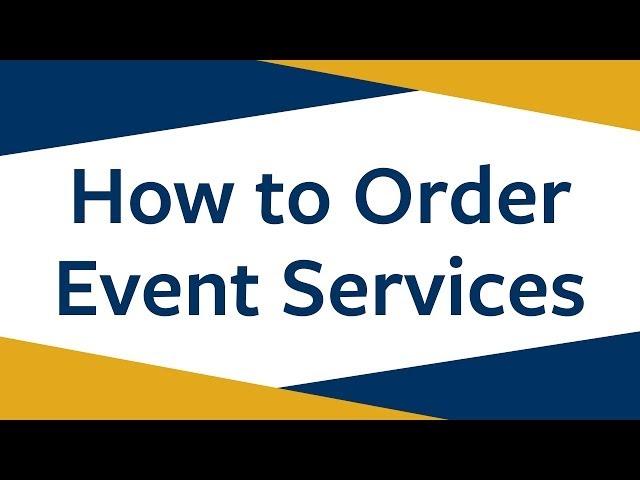 How to Order Event Services at UC Berkeley