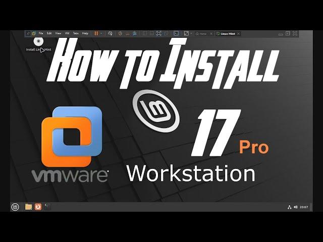 How to Install Linux Mint on VMware Workstation 17