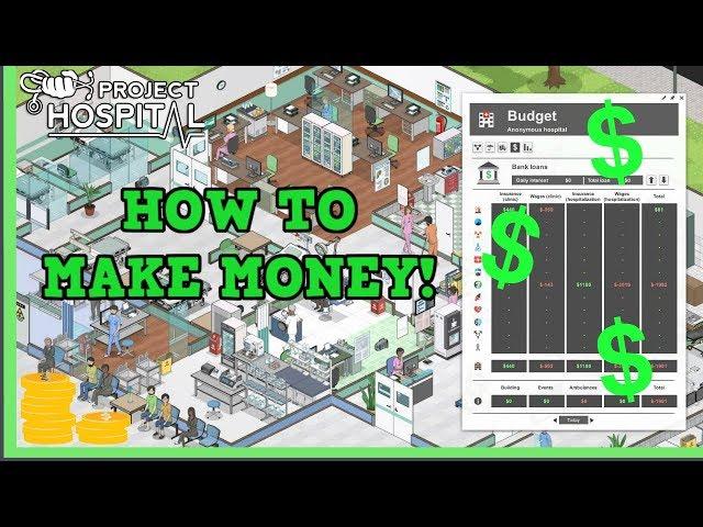 Project Hospital Tutorial - How to Make Money 