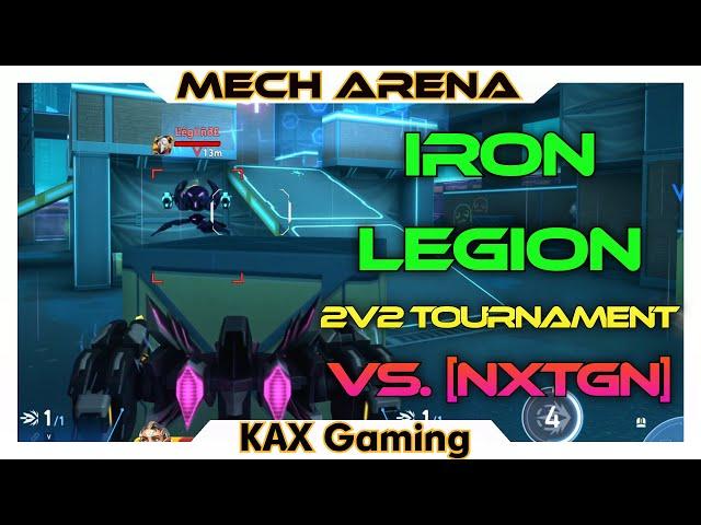 Iron legion 2v2 Tournament w/@RedJiveGaming  Vs. [NXTGN] - Mech Arena