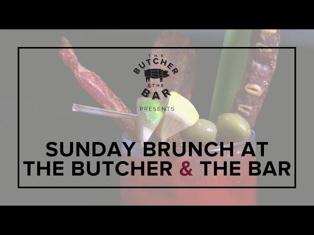 The Butcher & The Bar | All Day Brunch on Sundays