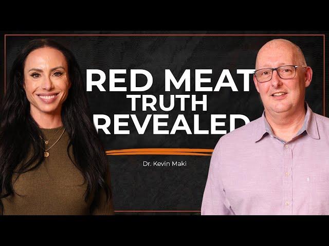 Red Meat & Cholesterol: Separating Fact from Fiction | Dr Kevin Maki