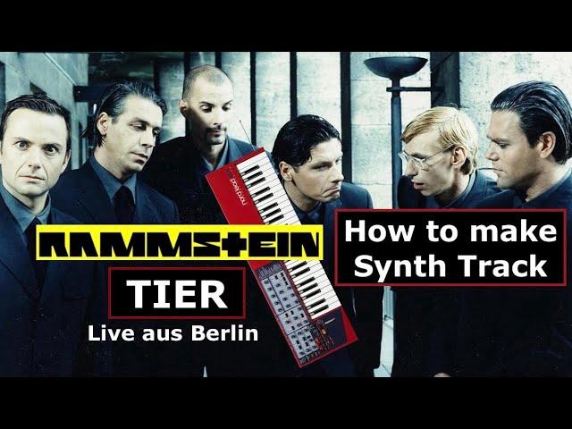 Rammstein - Tier (Live aus Berlin version) How to make Keyboard Track