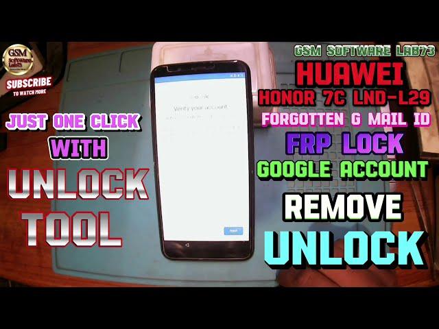 Honor 7C FRP Unlock|Huawei Honor 7C LND-L29 Google account unlockDone by Unlock Tool