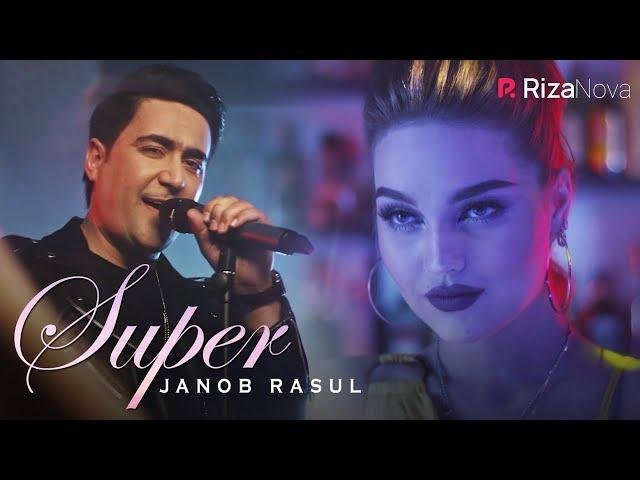 Janob Rasul - Super | Жаноб Расул - Супер