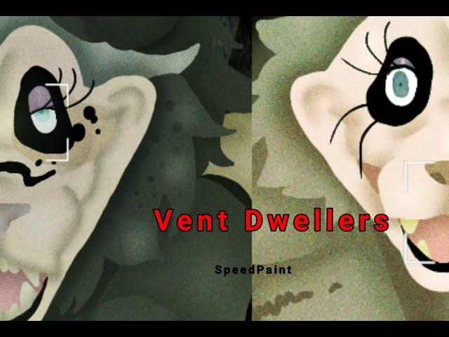 VENT DWELLERS|fnaf? Oc SpeedPaint