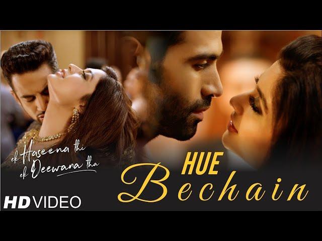 Hue Bechain | Ek Haseena Thi Ek Deewana Tha | Music - Nadeem, Palak Muchhal | Yasser Desai