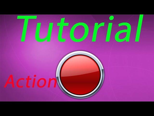 How To Setup Action | Tutorial