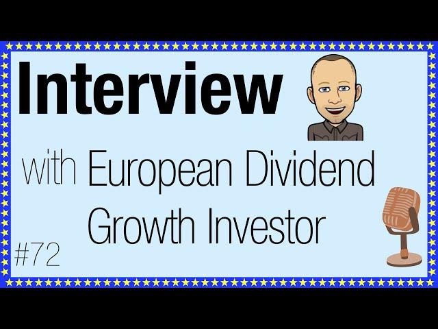 Interviewing European Dividend Growth Investor (@EuropeanDGI)!