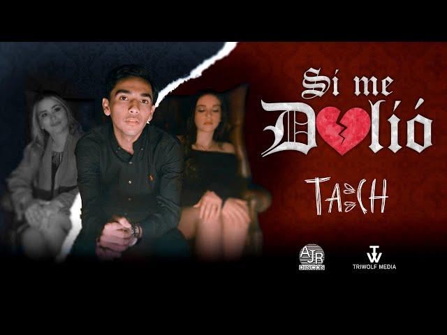  TACH - Si Me Dolio (Video Oficial) 4K