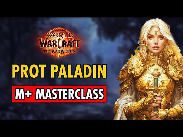 ONLY Protection Paladin M+ Guide You Need For TWW