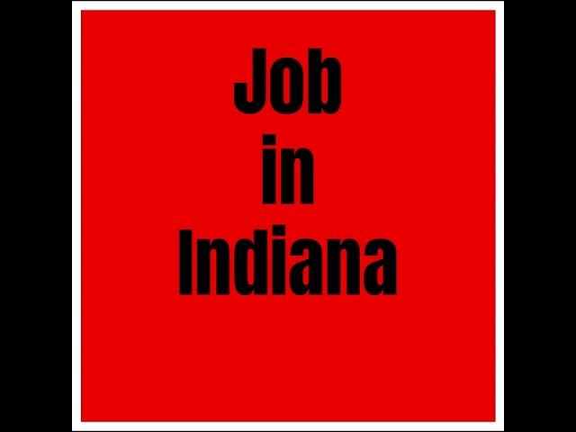 Job in Indiana #jobinindiana