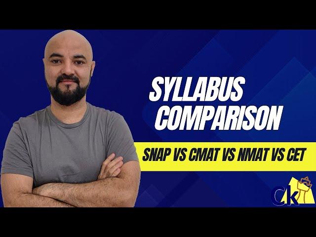 SNAP vs CMAT vs NMAT vs CET! Non CAT Exams Syllabus Compared.