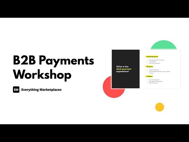 B2B Marketplace Payments Workshop