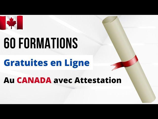 60 FORMATIONS GRATUITES EN LIGNE AU CANADA AVEC ATTESTATION