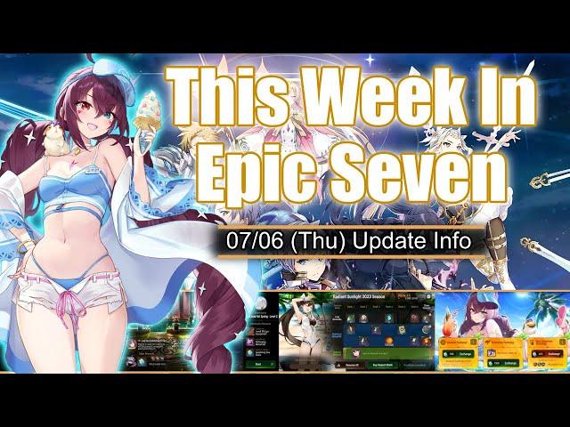 Epic Seven: Huge New Summer Event  / New Limited Character / Arena Update / New Summer Skin & More