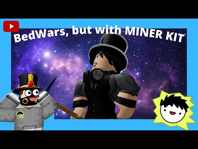 The MINER KIT was INSANE!!! (Roblox BedWars)