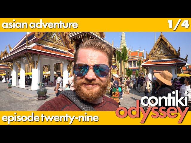 29 | 'Elephant Haven' | Bangkok, Kanchanaburi | Asian Adventure 1/4 | Contiki Odyssey