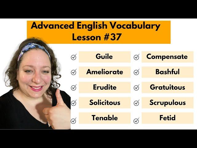 Advanced Vocabulary Builder: Lesson #37