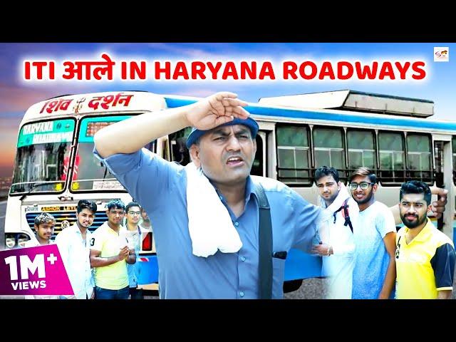 ITI आले In Haryana Roadways || Sanjay Bhainswaliya || Haryanvi Comedy Video Haryanavi 2021