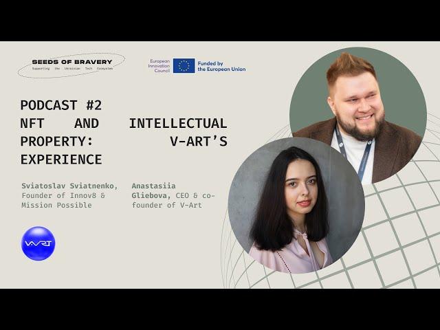 Podcast #2 NFT and Intellectual Property: V-Art’s Experience