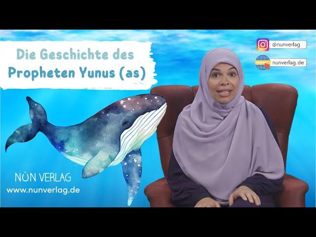 Die Geschichte des Propheten Yunus (as) - Kindergeschichten nach Koran und Sunna