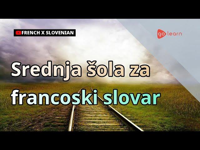 Srednja šola za francoski slovar |Golearn