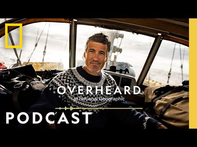 Trapped in the icy waters of the Northwest Passage | Podcast | Overheard at National Geographic