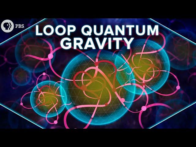 Loop Quantum Gravity Explained