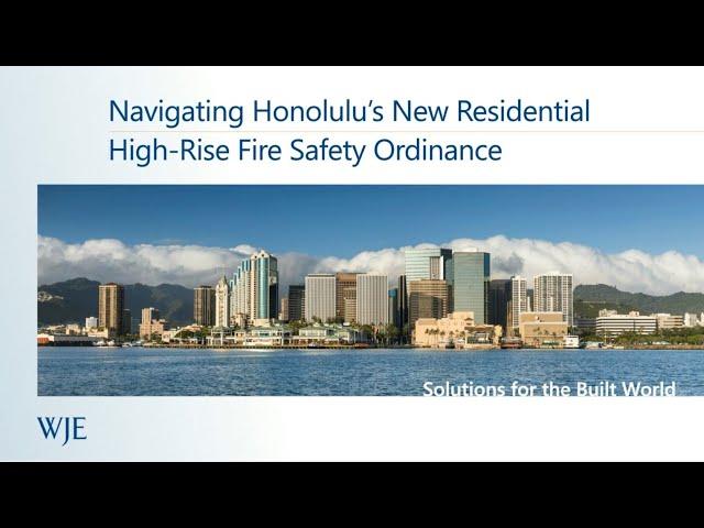 Navigating Honolulu's New Residential High-Rise Fire Safety Ordinance
