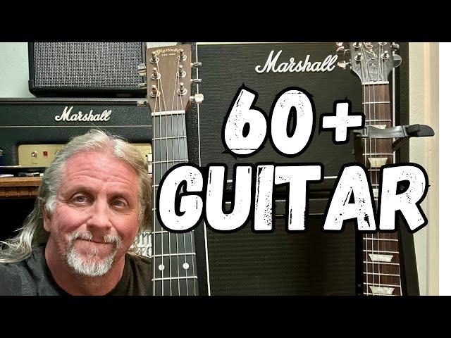 Guitar After 60: Living The Dream In 6 Easy Steps