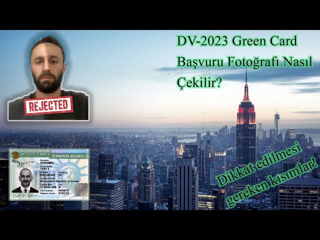 DV-2023 Green Card Başvuru Fotoğrafı Nasıl Çekilir? Dikkat Edilmesi Gerekenler