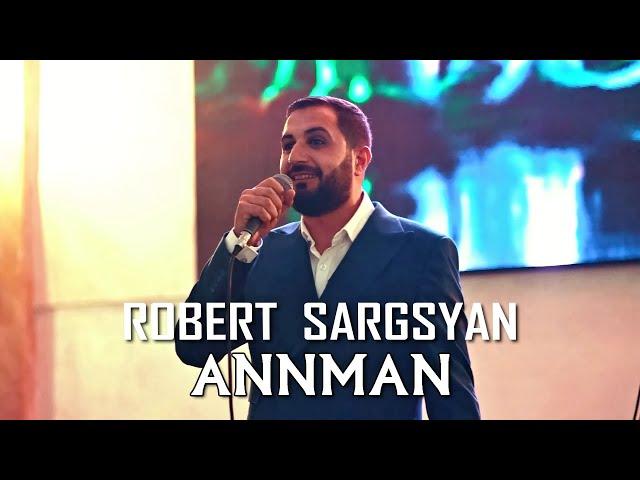 Robert Sargsyan - Annman