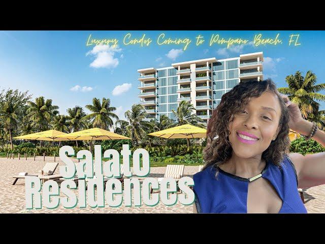 Salato Residences Pompano Beach, FL | New Construction Condos on the Beach | Luxury Condos on Beach