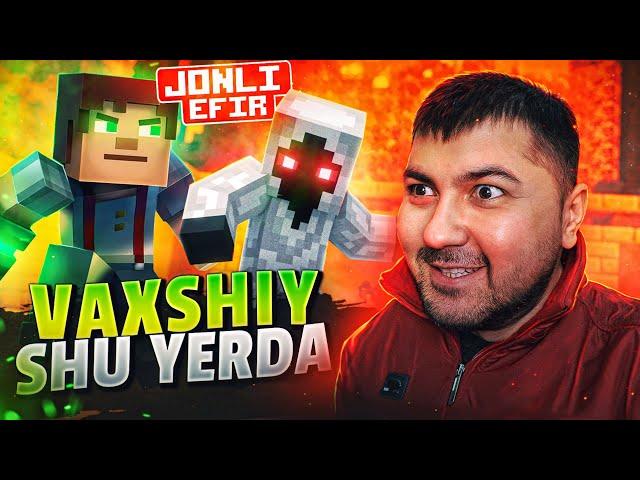 MINECRAFT / VAXSHIY SHU YERDA / JONLI EFIR