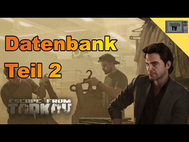 Database Part 2 | Datenbank Teil 2  | Escape from Tarkov