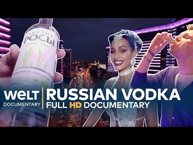 VODKA - FRIEND AND FOE OF THE RUSSIANS | Full Documentary