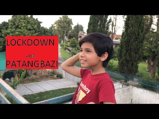 LOCKDOWN AUR PATANGBAAZI | RAJA ARSLAN VLOGS