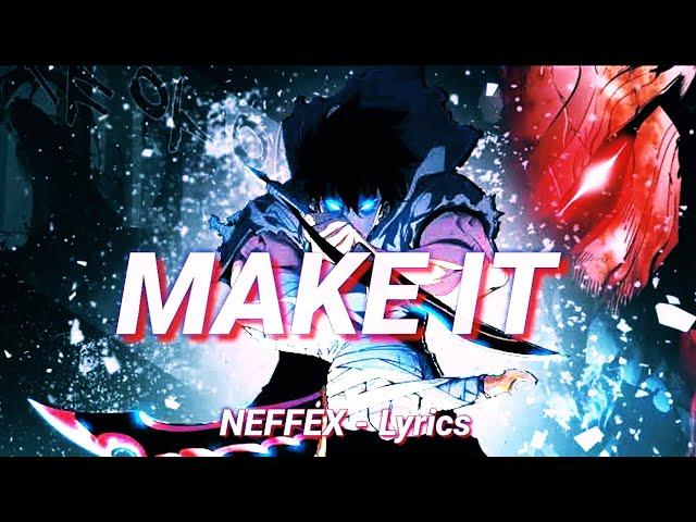 NEFFEX - Make It [Lyrics English Indonesian]