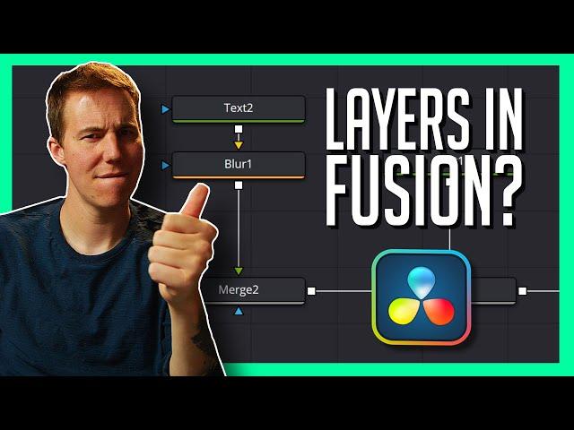 How to Use LAYERS in Blackmagic Fusion - DaVinci Resolve Compositing Basics