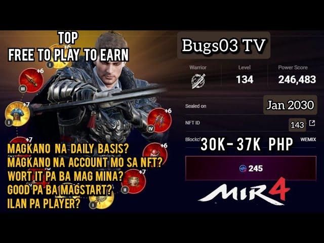 Mir4 - May kita pa ba sa larong ito? Top free to play to earn padin ngayong 2024