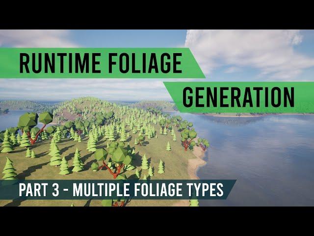 Unreal Engine 5 - Runtime Foliage Generation #3 - Multiple Foliage Types